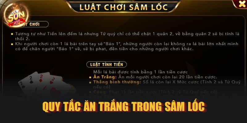 Quy tắc ăn trắng trong Sâm Lốc